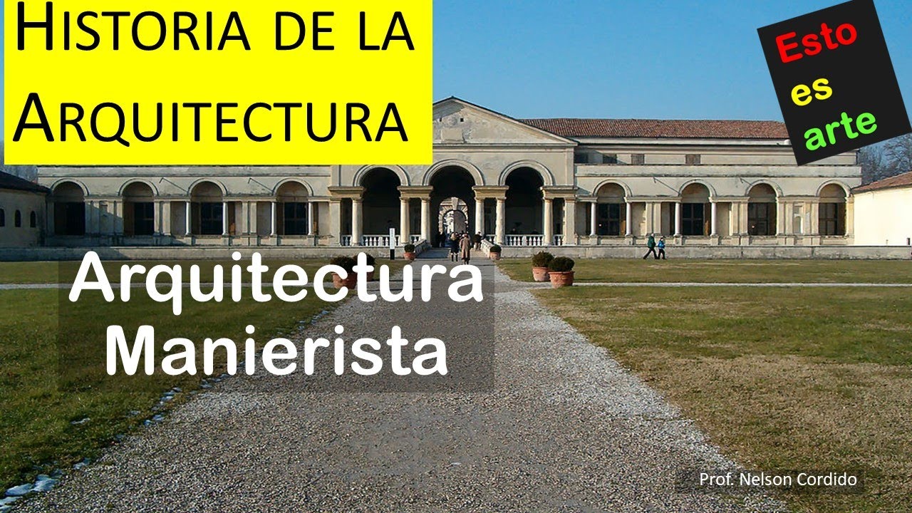 10  Arquitectura Manierista - La historia de la arquitectura