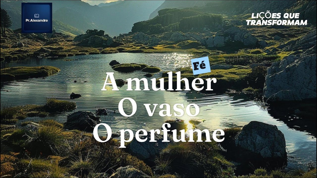 A mulher/O vaso/O perfume