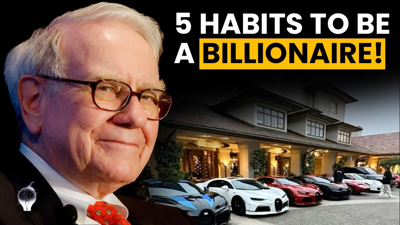 Warren Buffett’s 5 Daily Habits You Must Adopt to Become a Billionaire