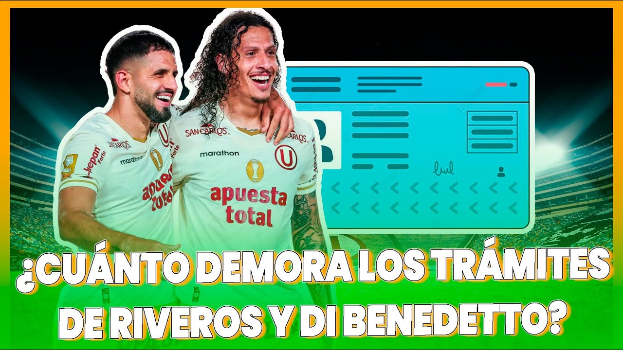 Universitario de Deportes: ¿Cuándo tendrán sus documentos de nacionalización Riveros y Di Benedetto?