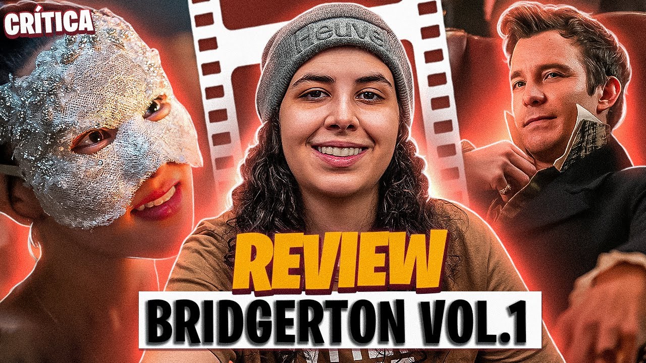 A GATA BORRALHEIRA! | CRÍTICA: BRIDGERTON - 4ª TEMPORADA - VOL. 1