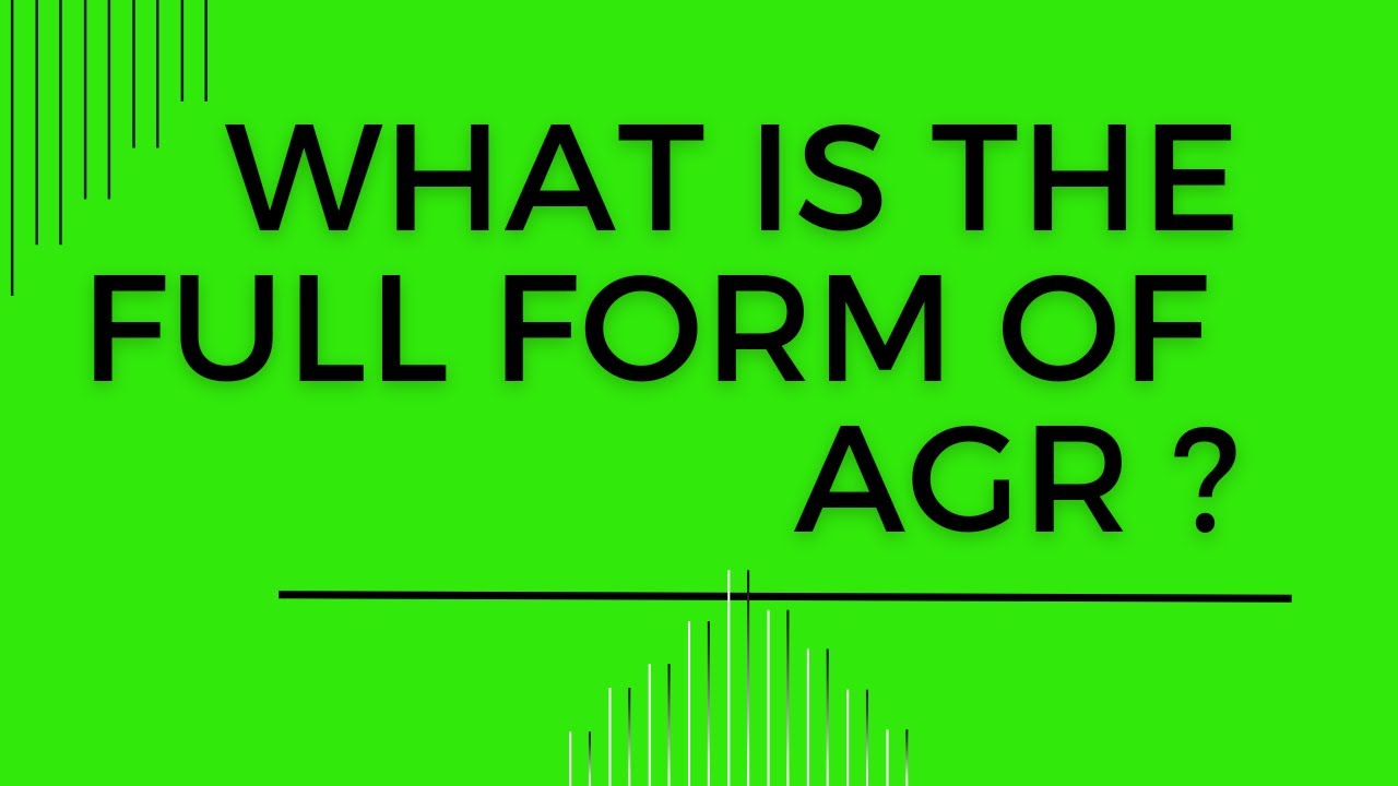 AGR FULL FORM PART (258)