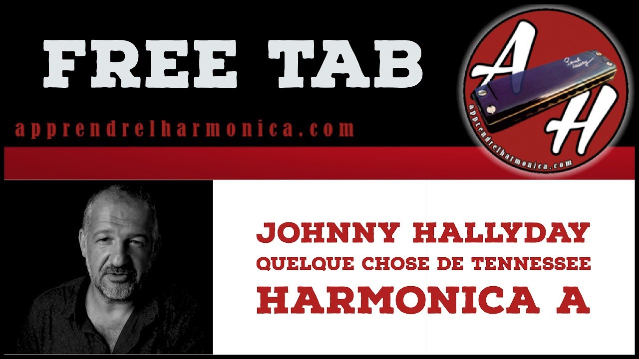 Johnny Hallyday - Quelque chose de Tennessee - Harmonica A