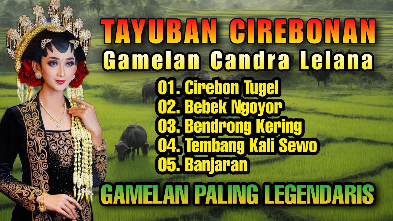 Tayuban Cirebonan Paling Legendaris || Gamelan Candra Lelana