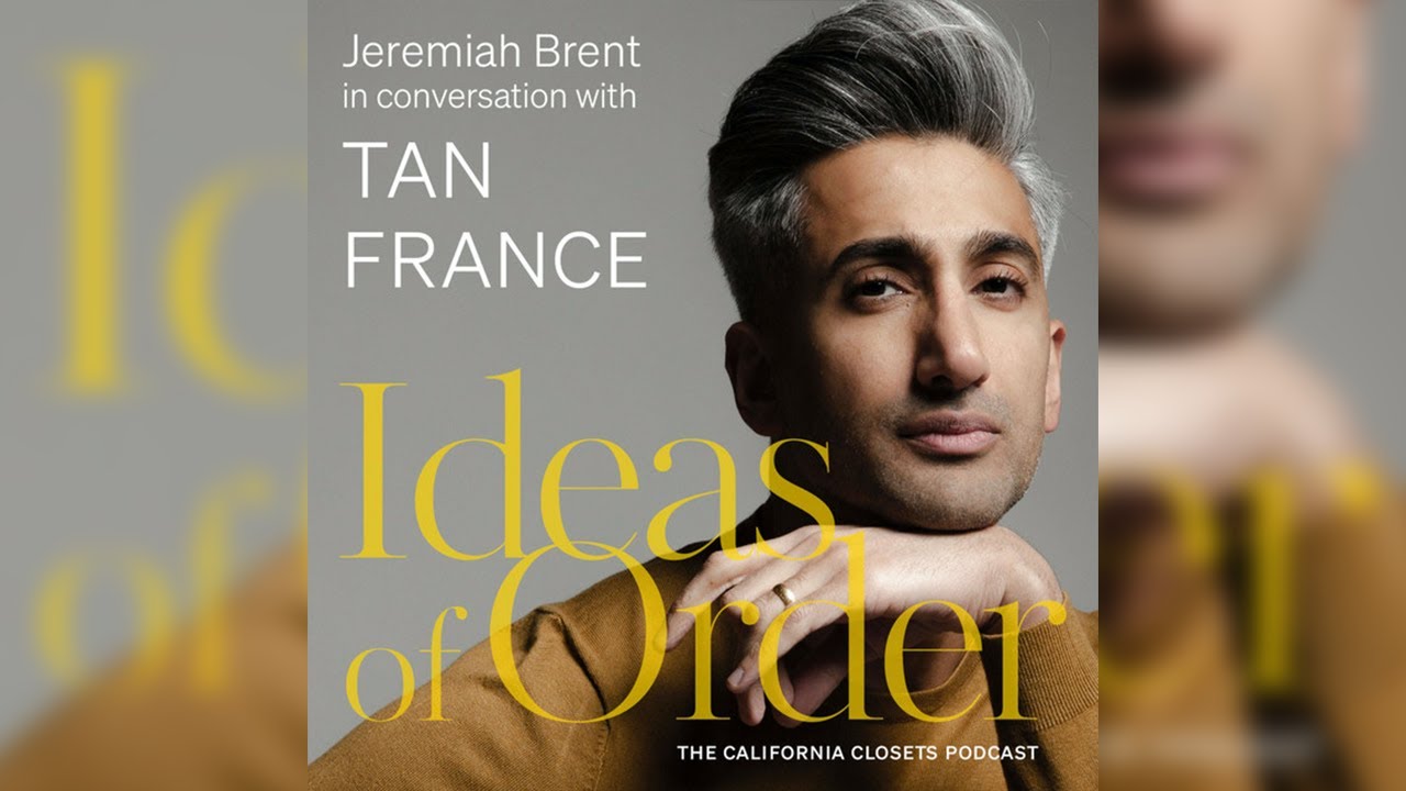 Ideas of Order: Tan France and the Power of Perseverance