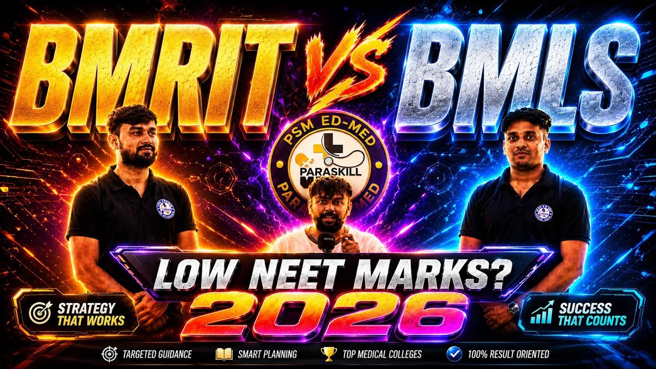 BMRIT vs BMLS 2026 🔥 Low NEET Marks? Which Course Is Best? 100% Reality!