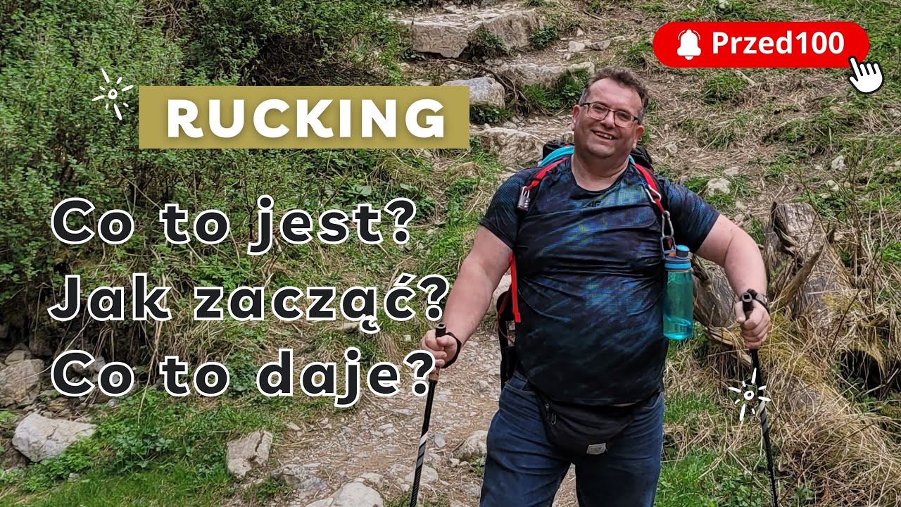 Rucking - co to jest, jak zacząć i jakie daje korzyści - Przed100.pl poleca