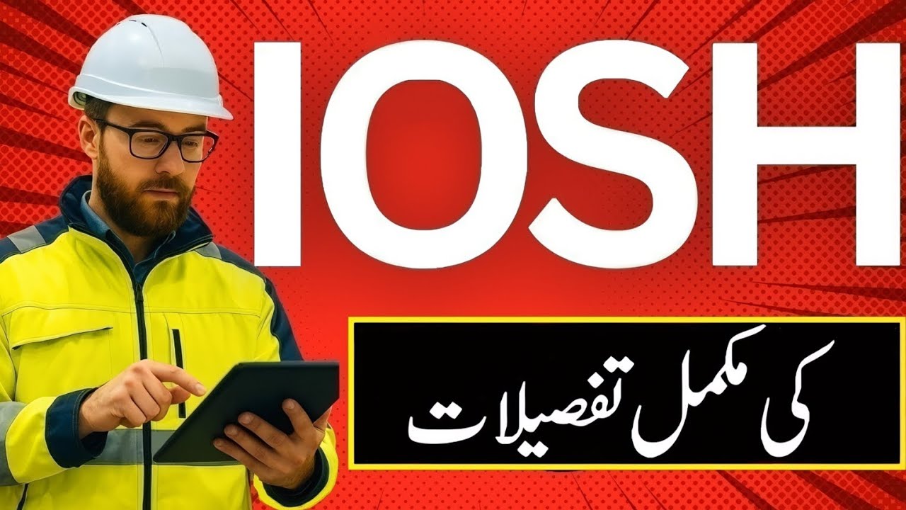 IOSH Managing Safely Course Pakistan | HSE Career in Gulf, UAE, Saudi Arabia 