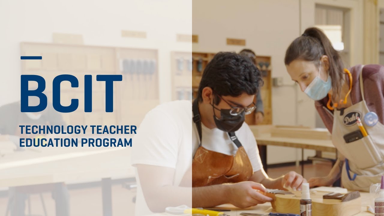 BCIT | Technology Teacher Education Program (TTED)