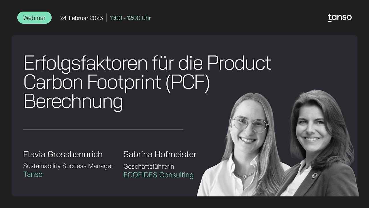 Webinar: Erfolgsfaktoren für die Product Carbon Footprint (PCF) Berechnung