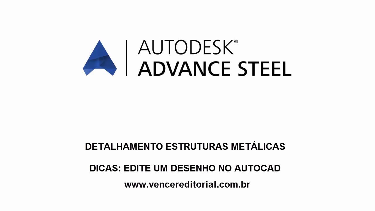 Autodesk Advance Steel - Dicas: Exporte um desenho para o AutoCAD