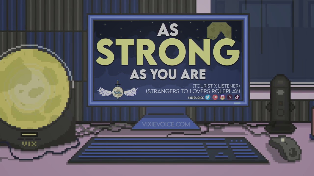 Strangers to Lovers Roleplay - {Tourist x Listener}{F4A} - As Strong As You Are