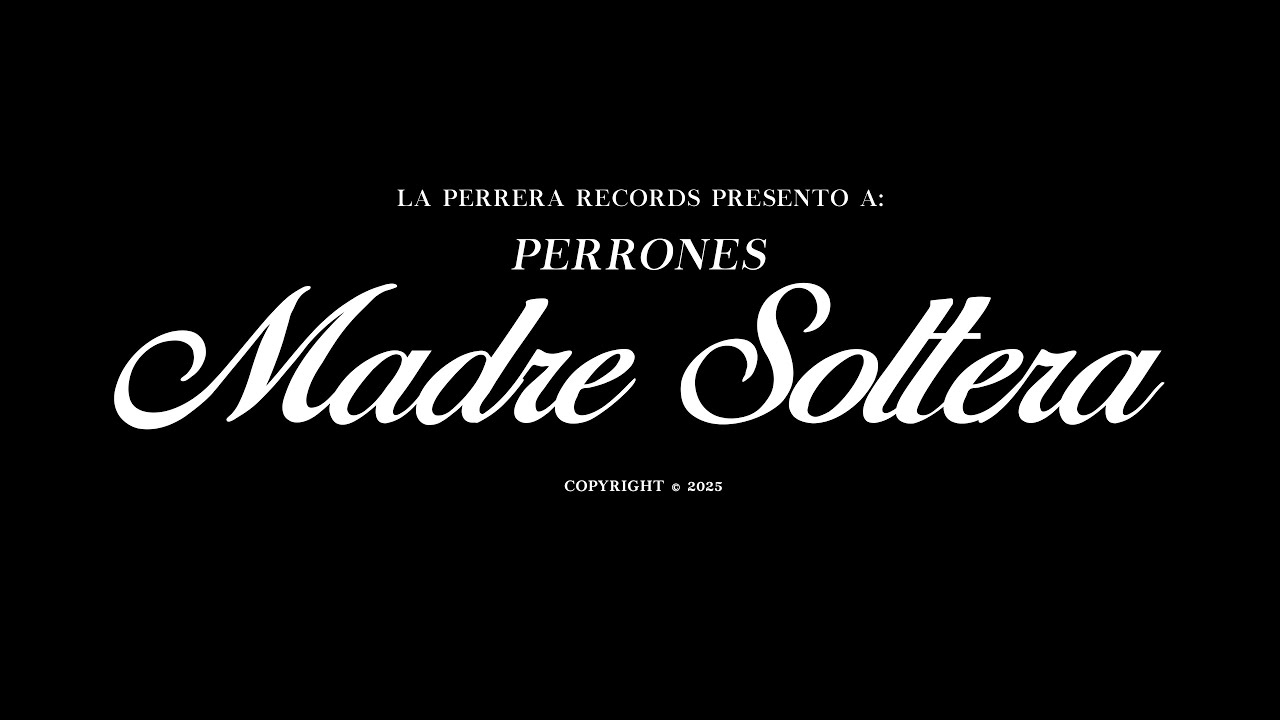 MADRE SOLTERA - PERRONES [VIDEO OFICIAL]
