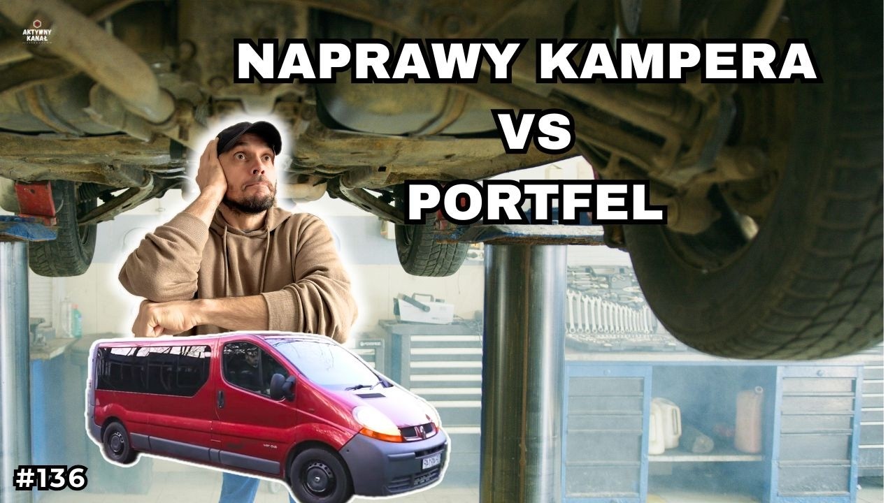 Ile naprawdę kosztowały mnie naprawy kampera?