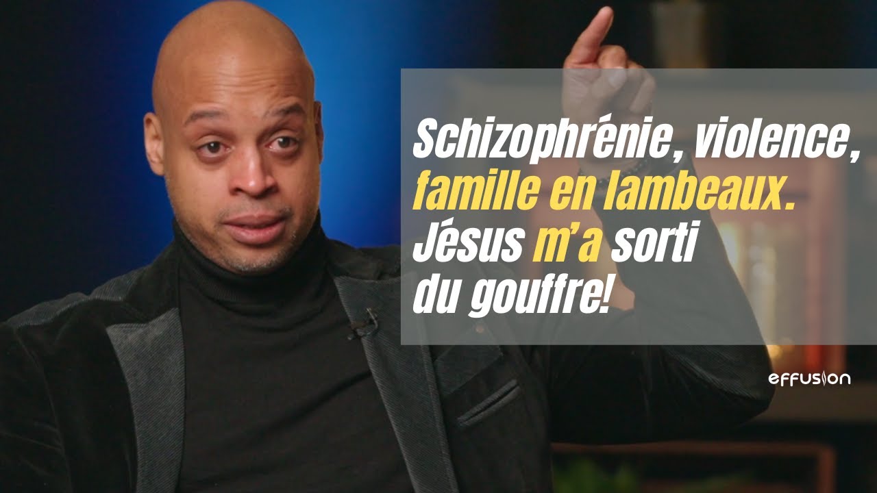 Schizophrénie, violence, famille en lambeaux... Jésus m'a sorti du gouffre I Vladimir Jacques