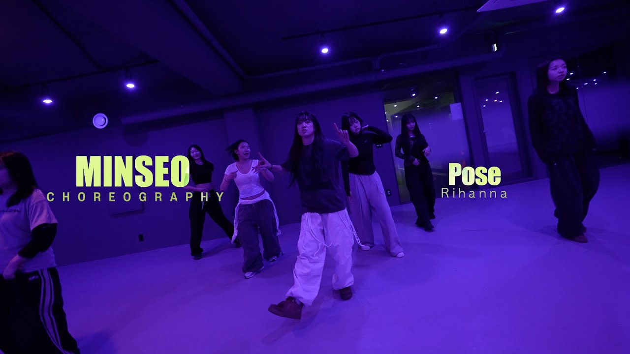 Pose - Rihanna / MINSEO Choreography / Urban Play Dance Academy