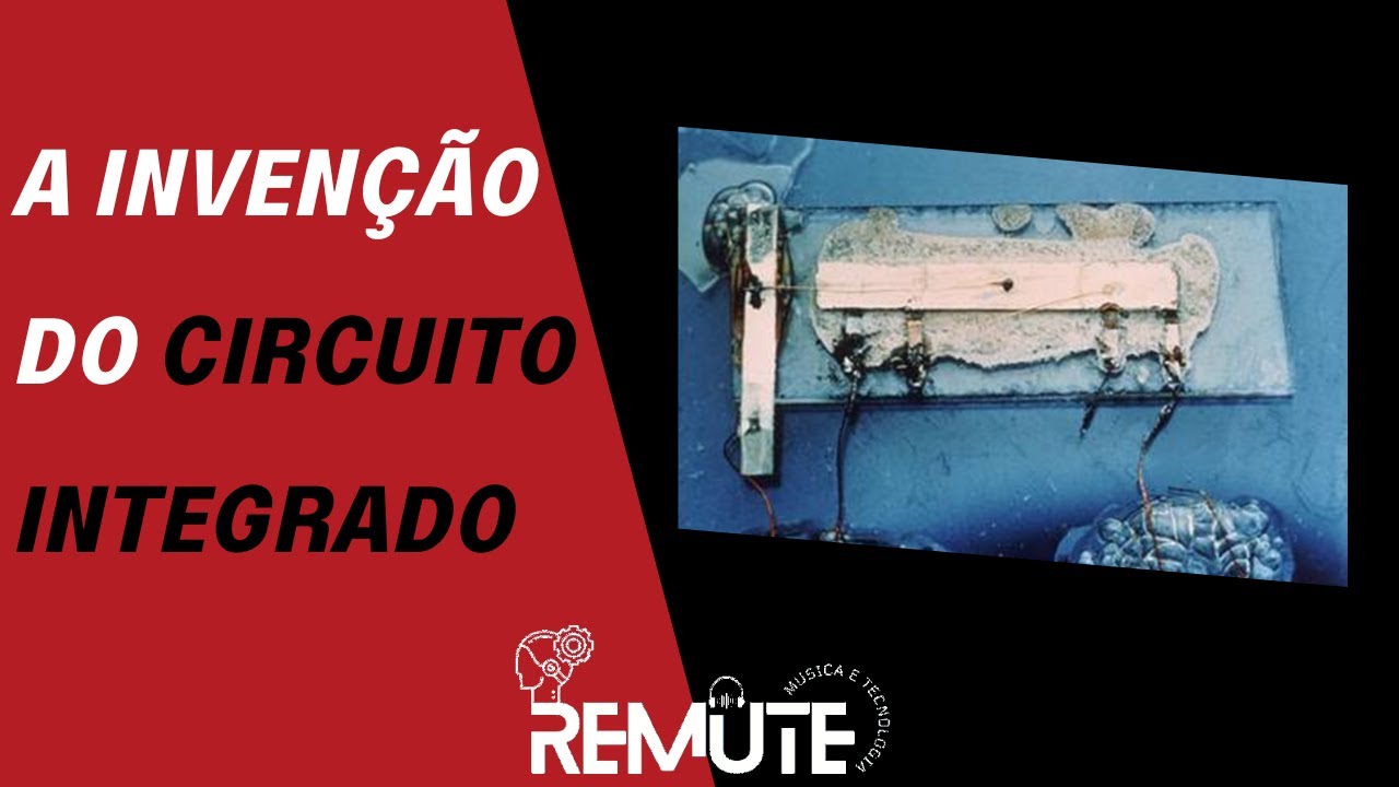 A inven&ccedil;&atilde;o do Circuito Integrado, por Jack Kilby, Pr&ecirc;mio Nobel