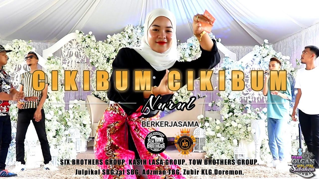 PANGALAY CIKIBUM CIKIBUM ~ NURUL KLG ~ BERKERJASAMA SBG & KLG ~ LIVE SHOW KAMPUNG TITINGAN TAWAU