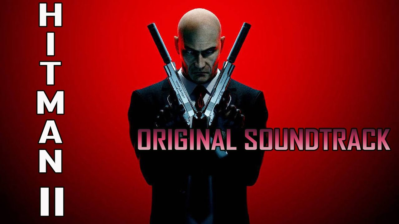 Hitman 2 (2018) OST Soundtrack Full Album