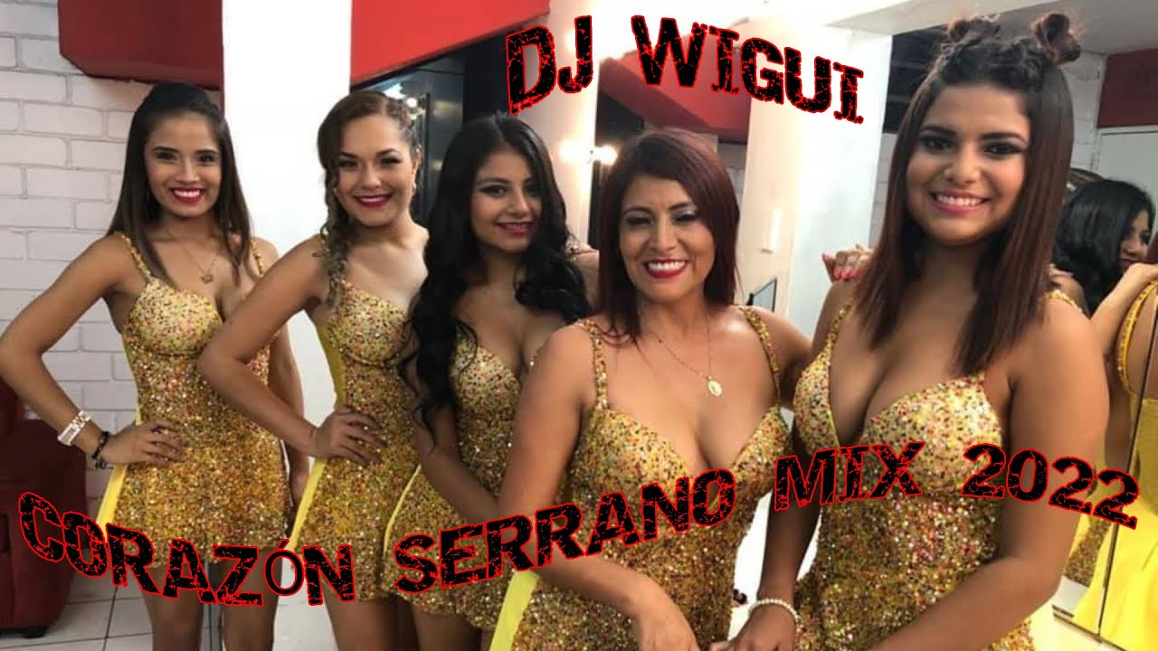 Corazón Serrano full remix 2022 | dj wigui