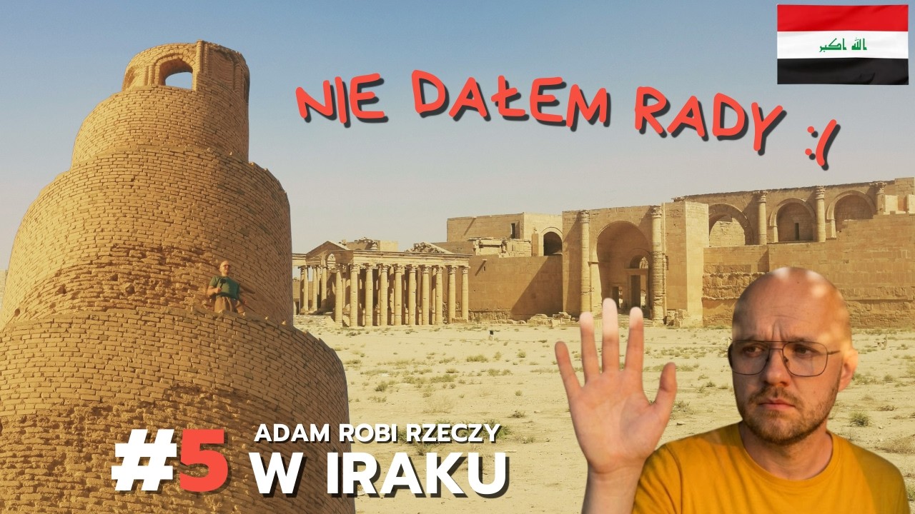 #5 Tu leży ostatni imam szyitów. ZABRALI MI PASZPORT! Hatra i mauzoleum Imama Aliego