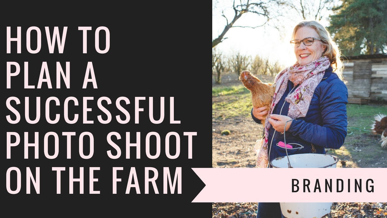 How to Plan a Successful Photo Shoot on the Farm
