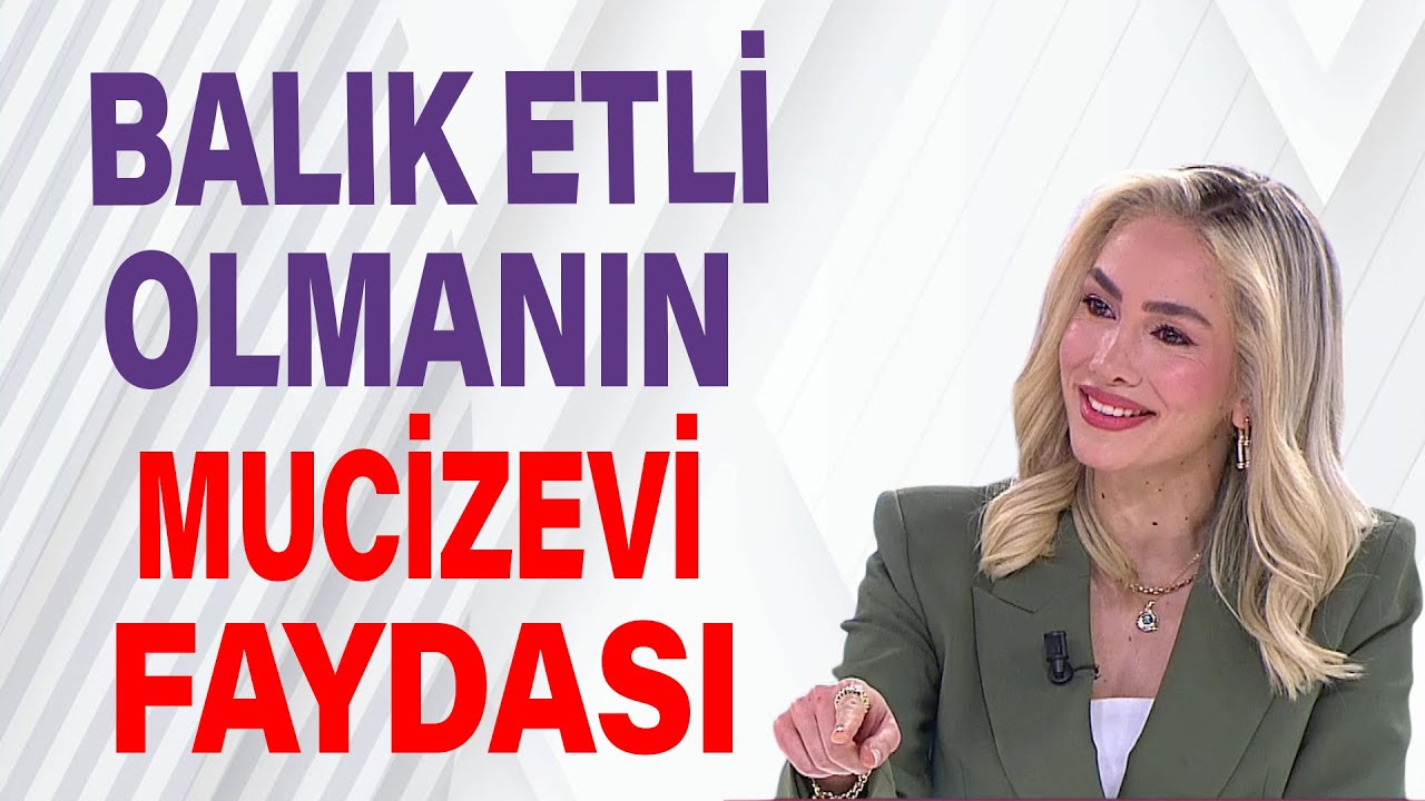 Balık Etli Olmanın Mucizevi Faydası...