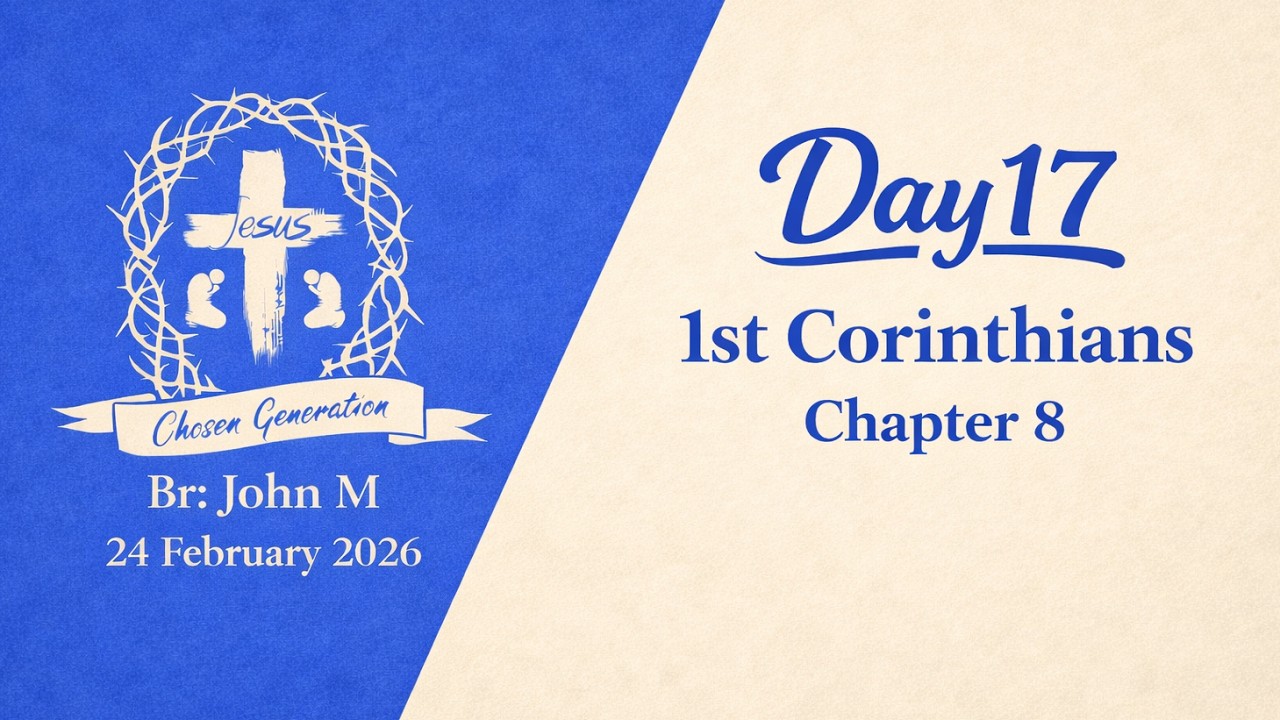 Day 17 | Bible Study - 1 Corinthians | John M | Philadelphia A G Church | Bangalore