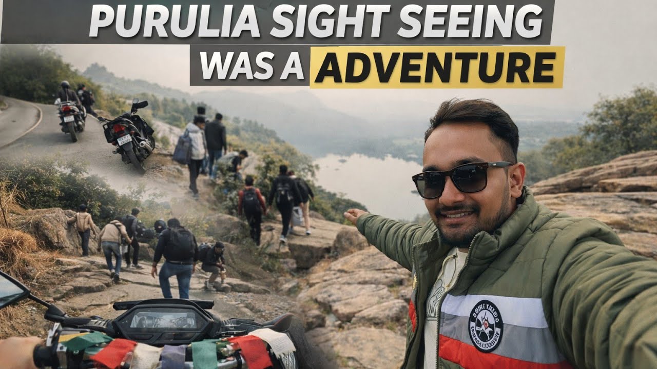 PURULIA SIGHT SEEING  | 1ST TIME PAHAD MAE BIKE CHALANE KA EXPERIENCE😍 | DAY-1,2 |