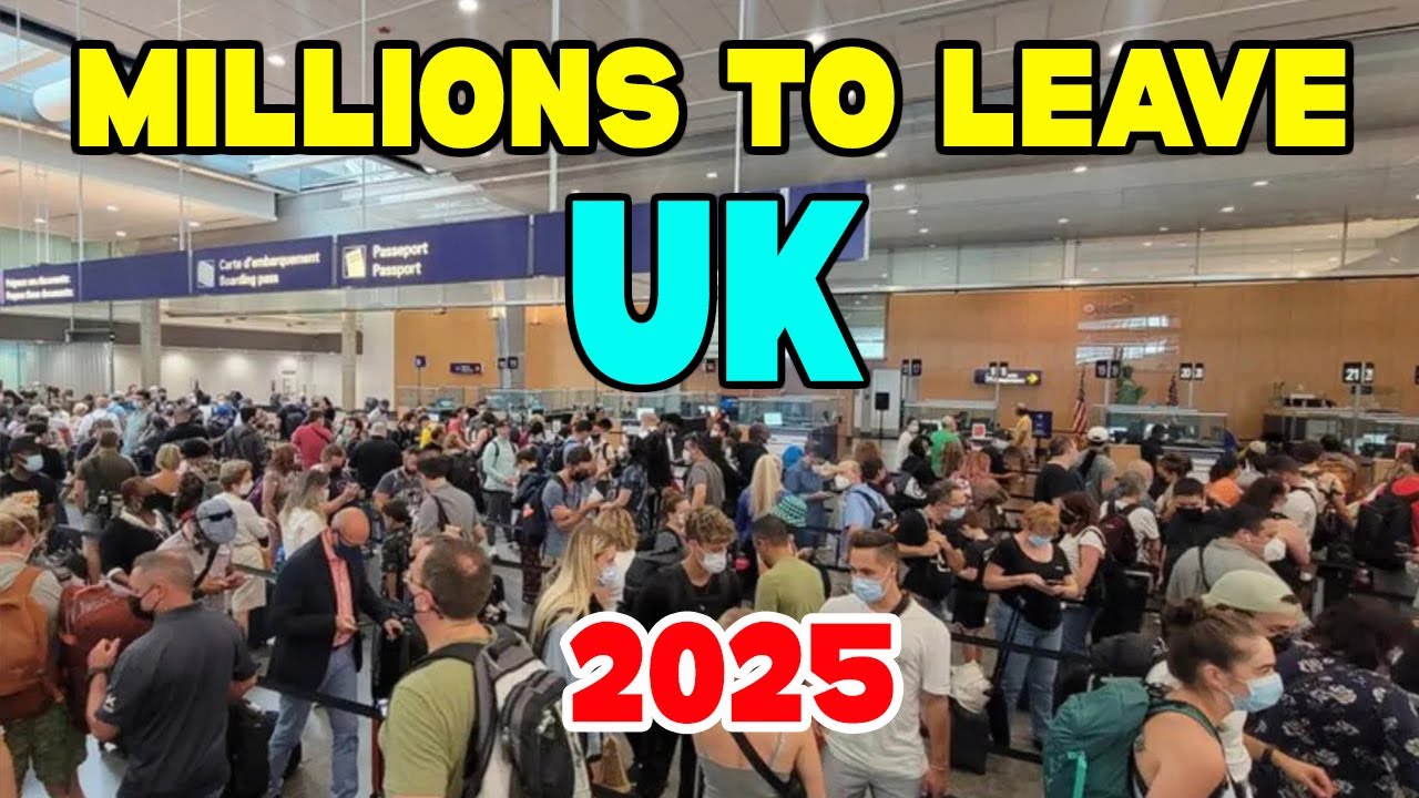 New Immigration Rules May Force Millions to Leave UK in 2025 (Detailed)