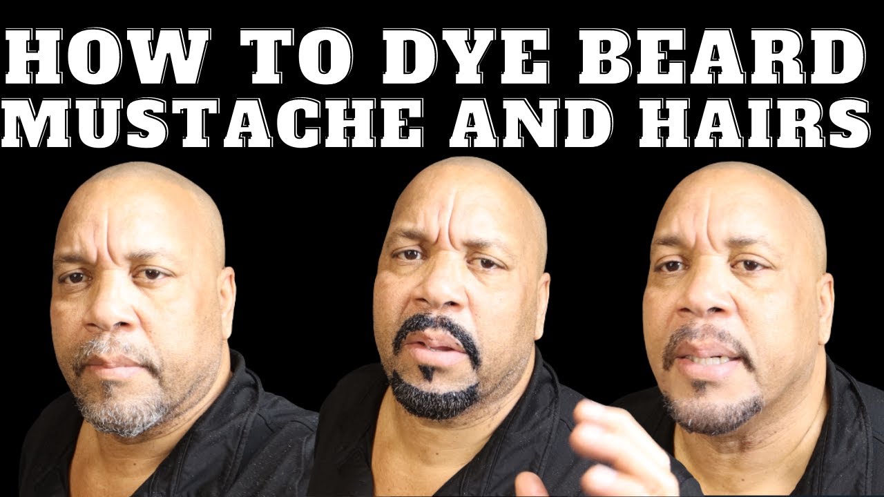 The Best Ways to Dye Your Beard and Moustache Just For Men