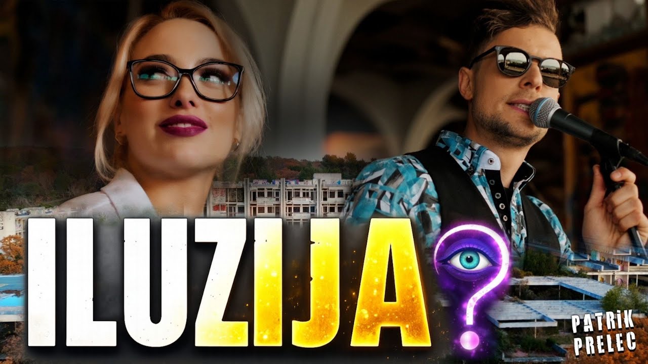 Patrik Prelec - Iluzija (Official music video) 2026