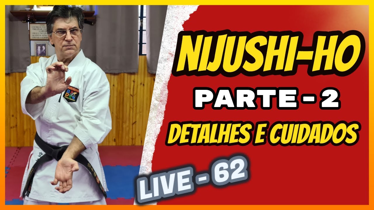 Karate: Introdução ao Nijushiho Live 62| BDK Karate Gabriche