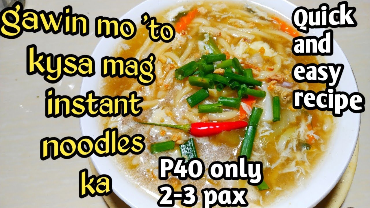 GAWIN MO ITO KESA MAG INSTANT NOODLES KA | EASY LOMI RECIPE
