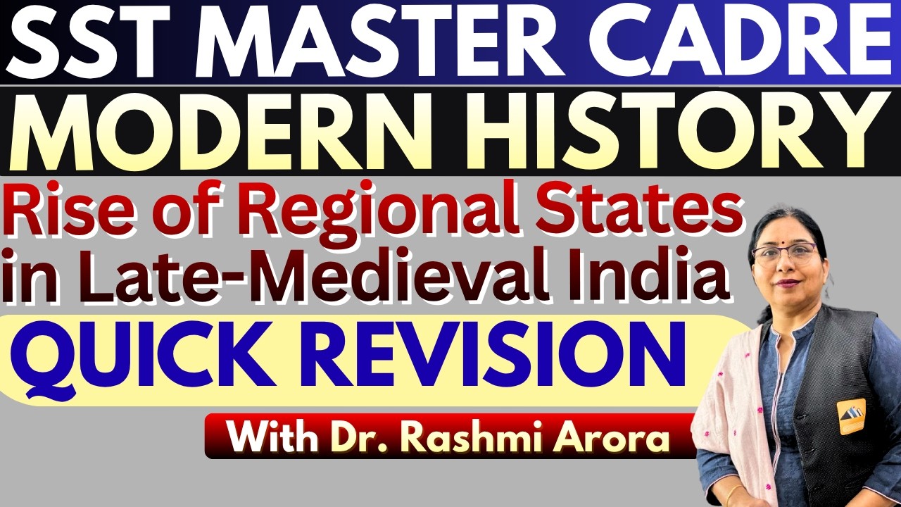 Rise of Regional States in Late Medieval India | SST Master Cadre Preparation | SST Master Cadre