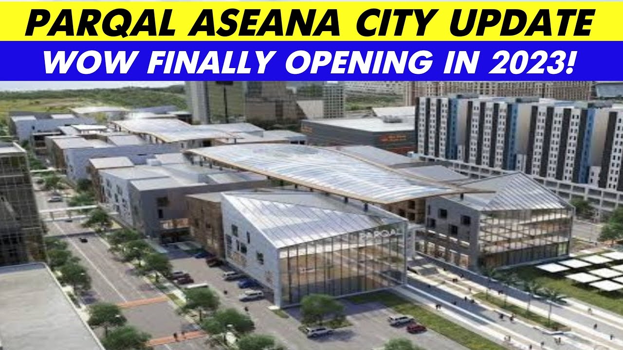 PARQAL ASEANA CITY OPENING 2023