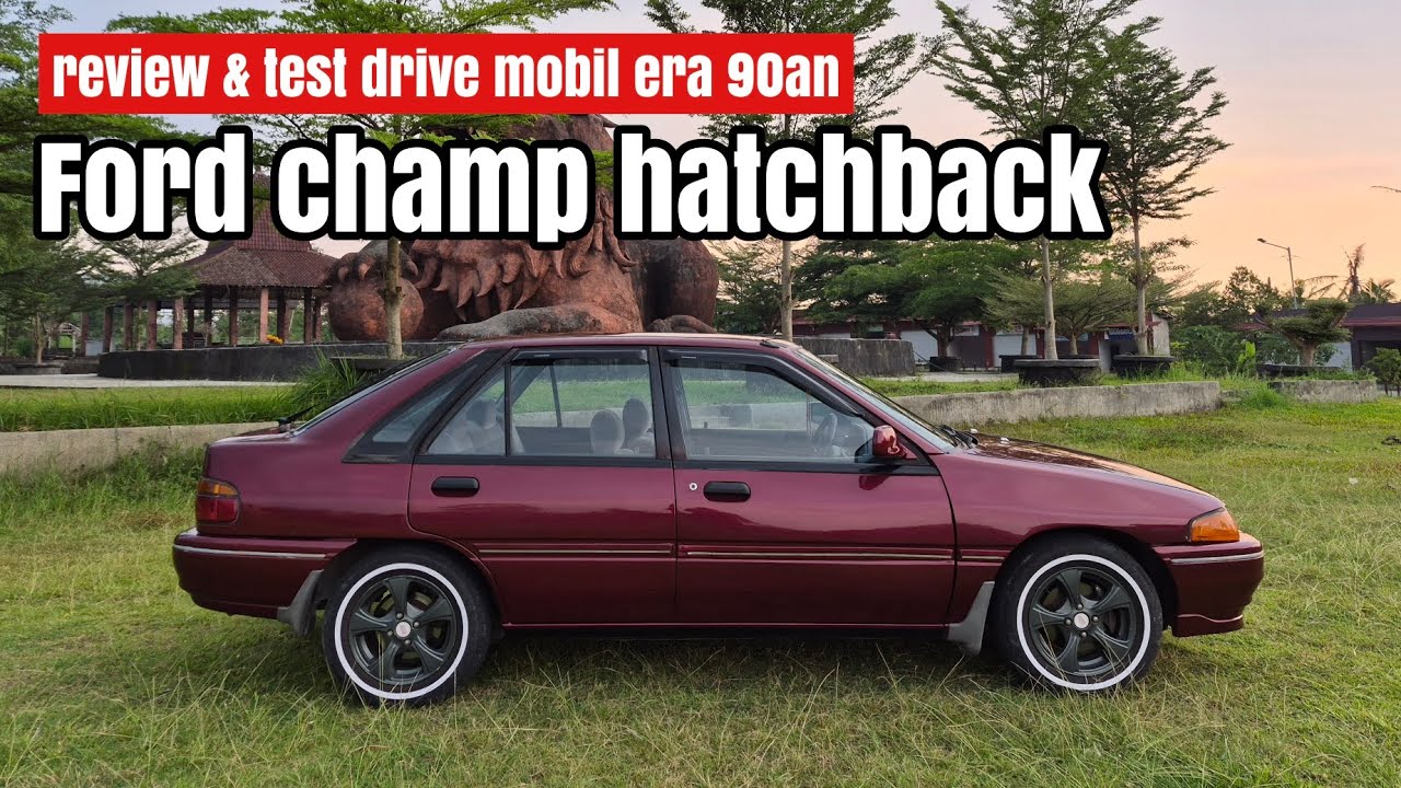 Test drive review mobil 90s ford champ hatchback 