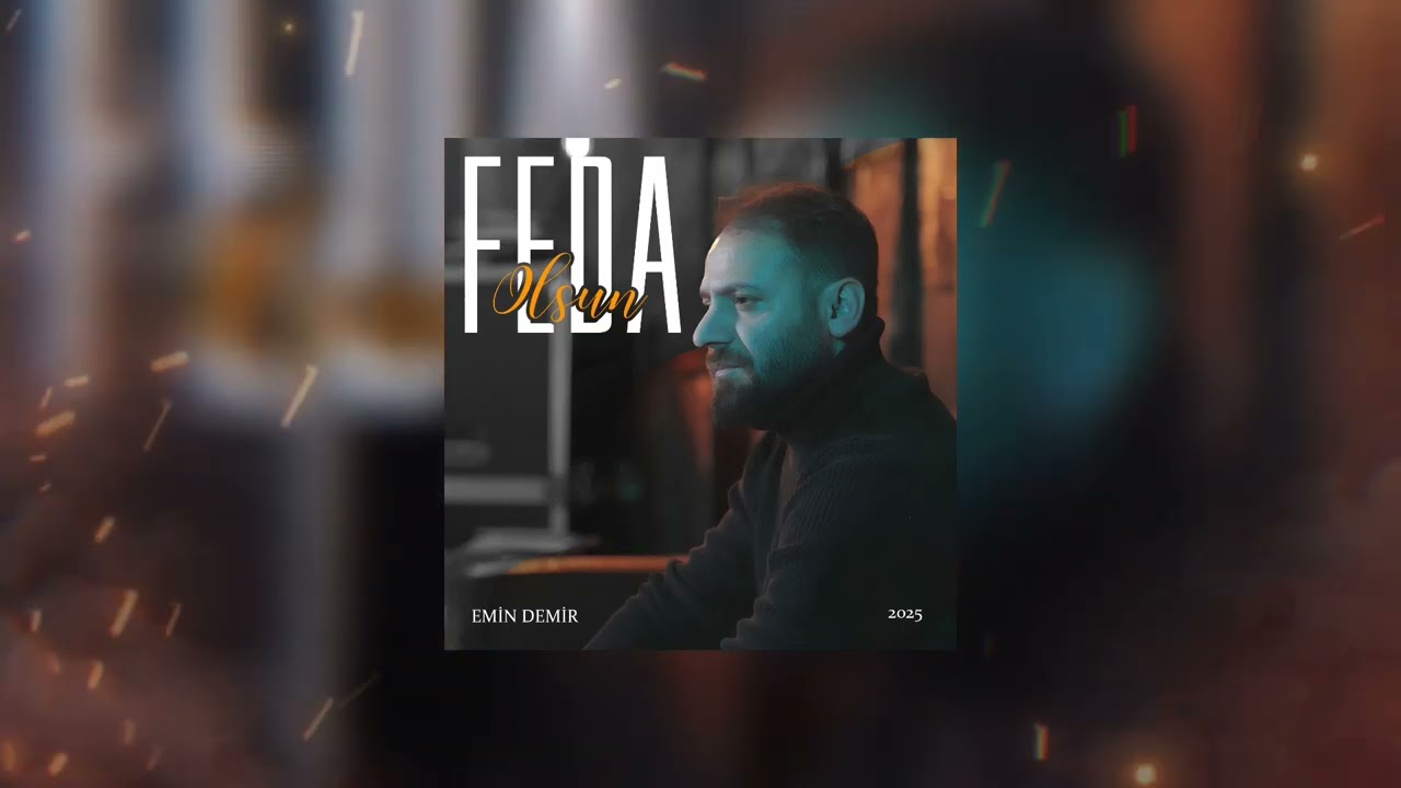 Emin Demir - Feda Olsun (Official Audio)