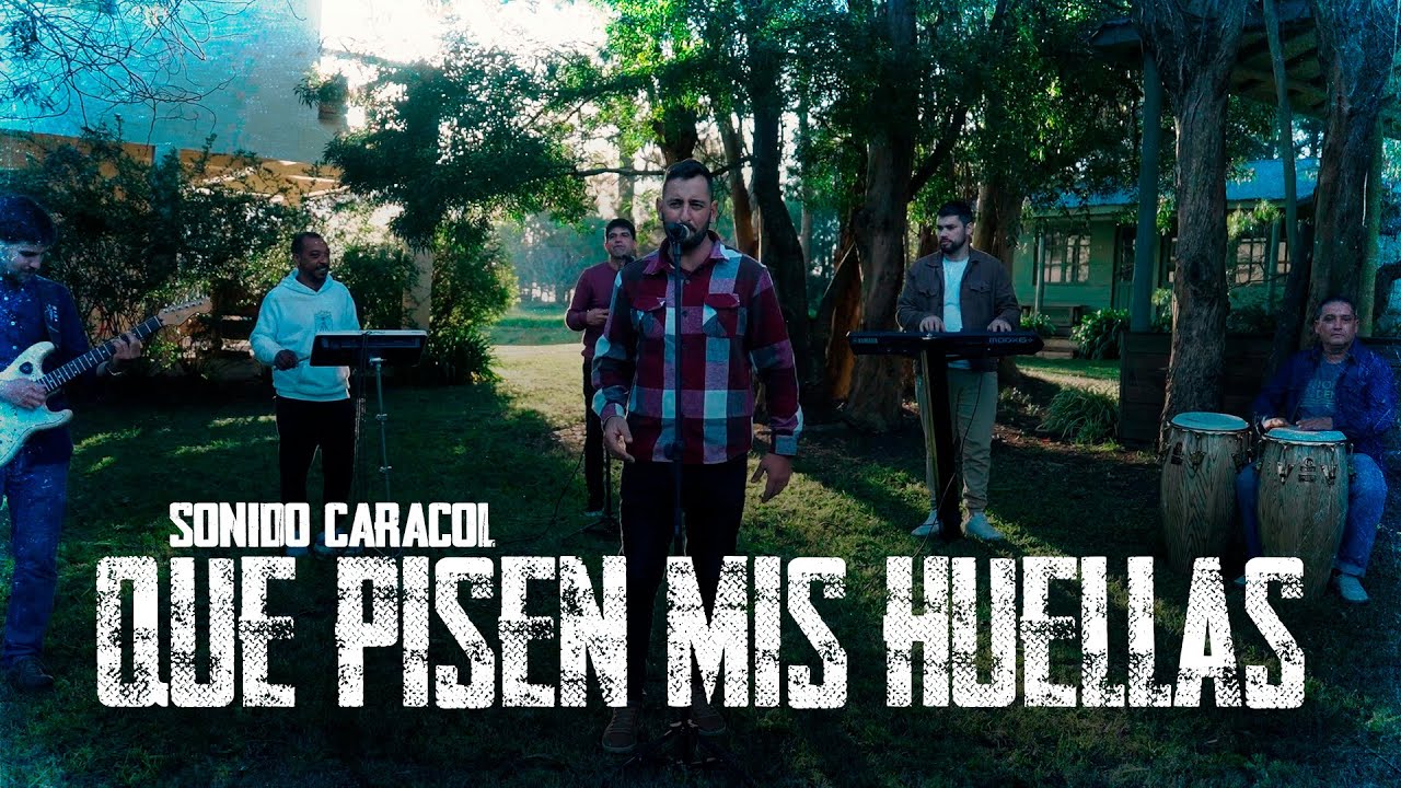 Sonido Caracol - Que Pisen Mis Huellas (Video Oficial)