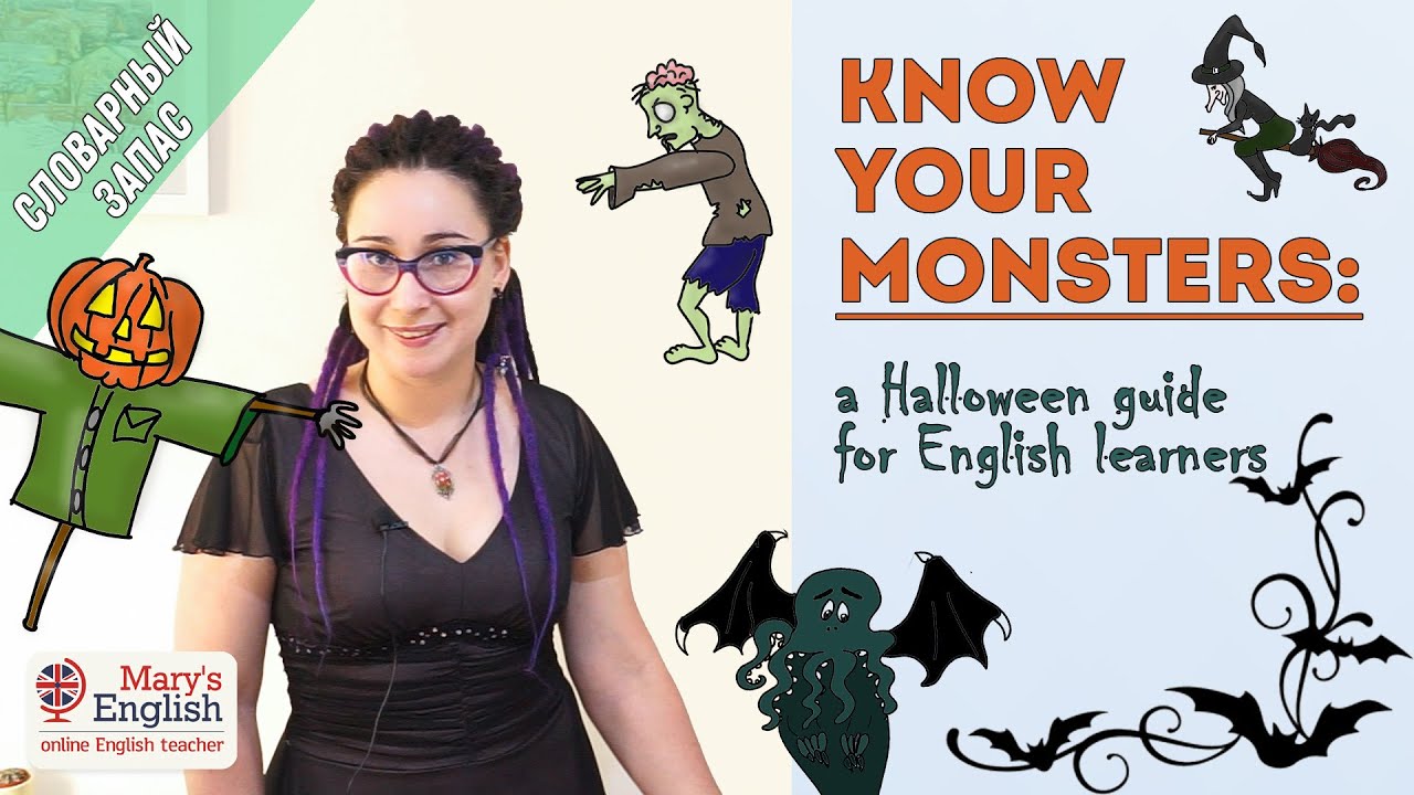 KNOW YOUR MONSTERS: a Halloween guide for English learners
