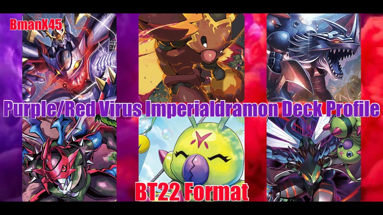 Digimon TCG: Purple/Red Virus Imperialdramon Deck Profile BT22 Format