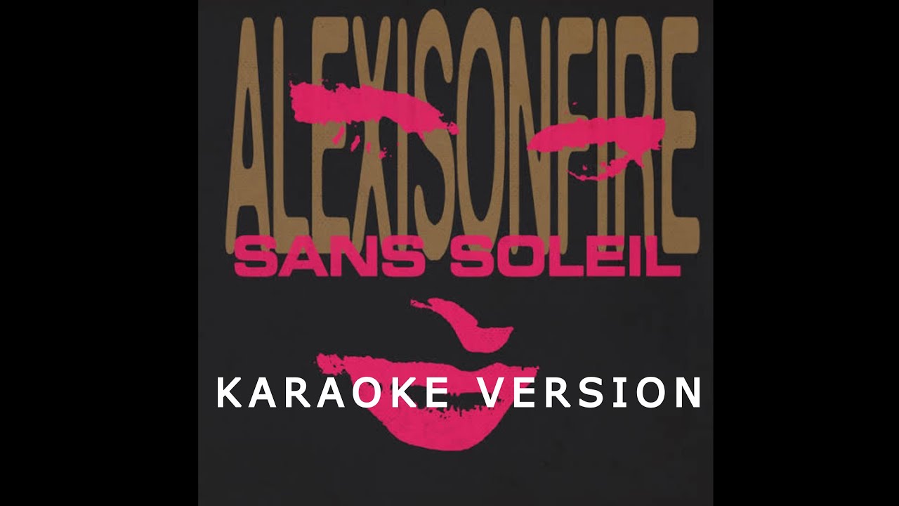 Alexisonfire - Sans Soleil ( Karaoke with lyrics)