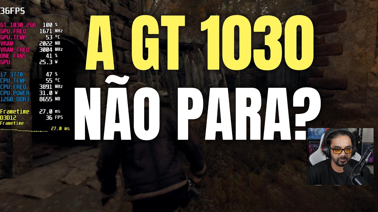 FSR SALVOU O DESEMPENHO DA GT 1030 2GB NO RESIDENT EVIL 4 REMAKE COM O I7 3770 LGA 1155?