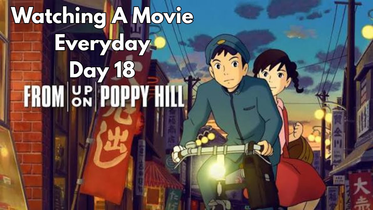Watching A Movie Everyday [Day 18] From Up On Poppy Hill