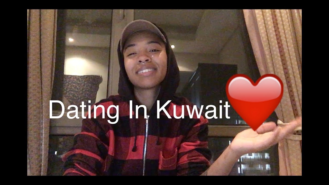 Dating In Kuwait! First Ever Q&A