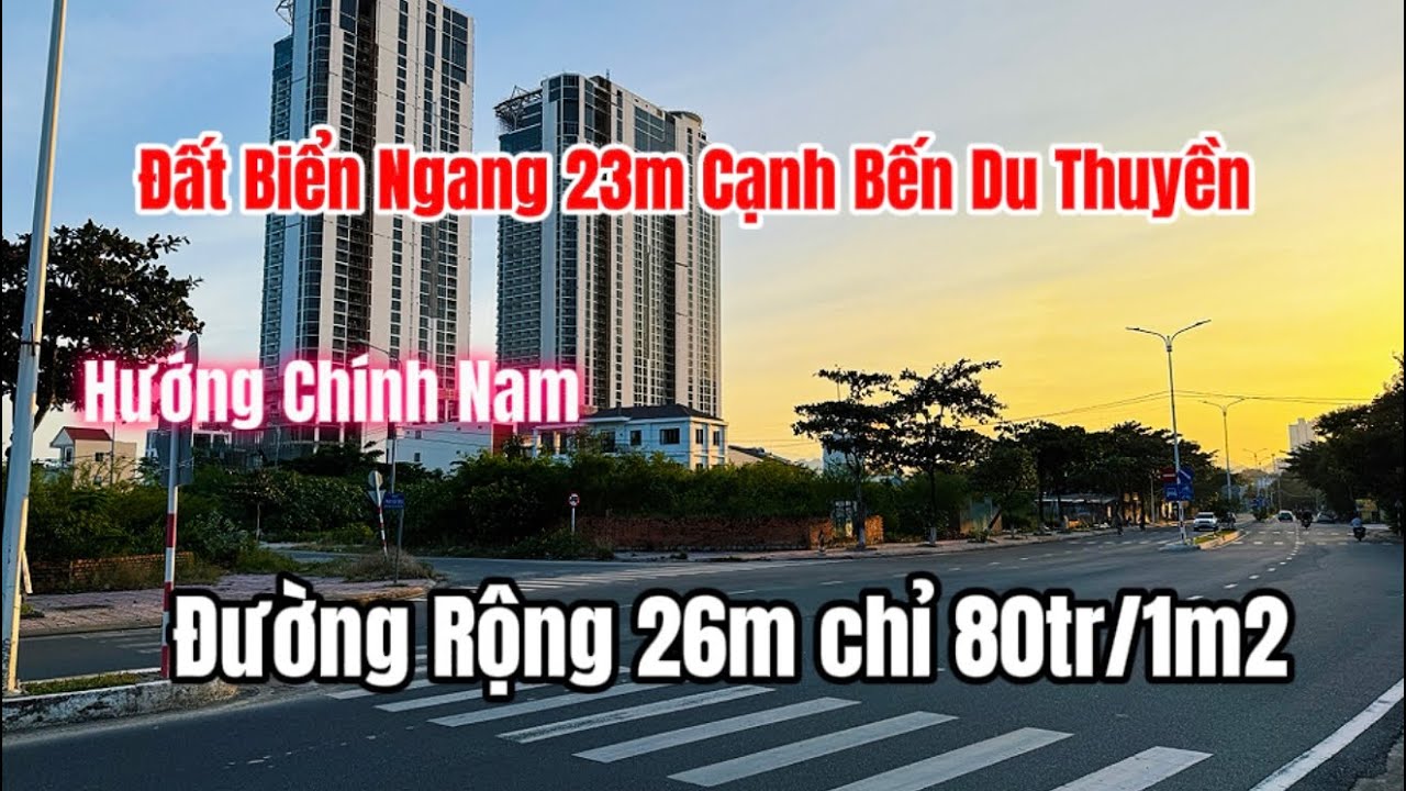 💥Đất biển ngang 23m , cạnh bến du thuyền quốc tế , đường rộng 26m kết nối trung tâm nha trang