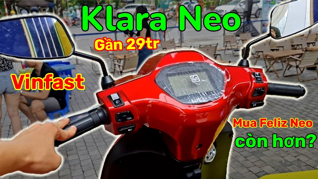 Vinfast Klara Neo có gì mà đắt hơn Feliz Neo rất nhiều?
