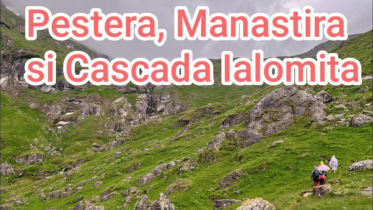 Drumetie de o zi la Pestera, Manastira si Cascada Ialomita