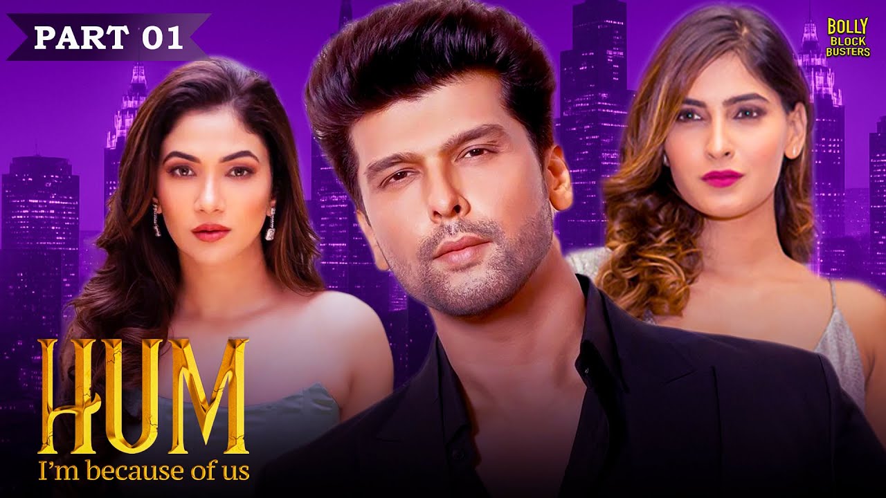Hum | Hindi Movies 2025 | Kushal Tandon, Ridhima Pandit, Karishma Sharma | Hindi Movie
