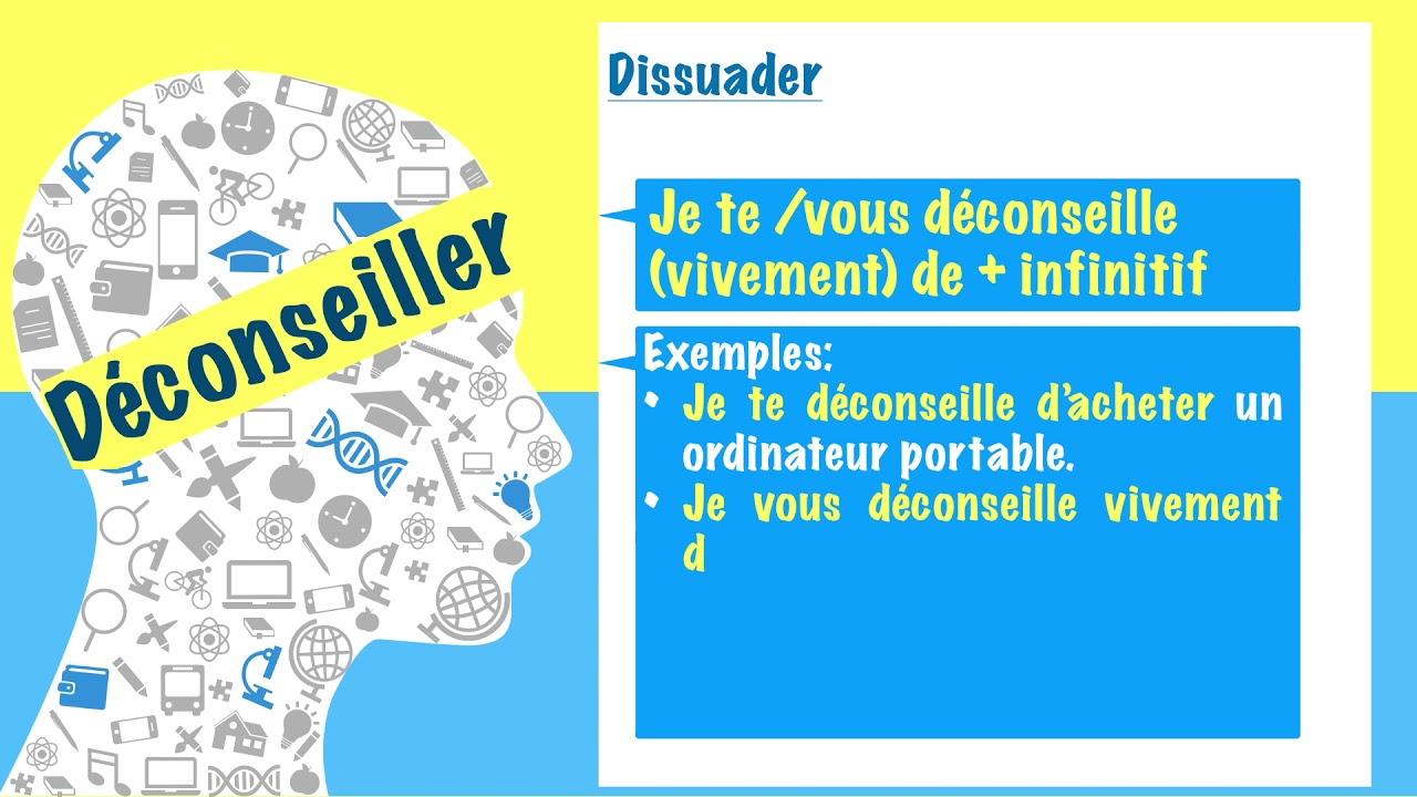 Conseiller, déconseiller, mettre en garde.